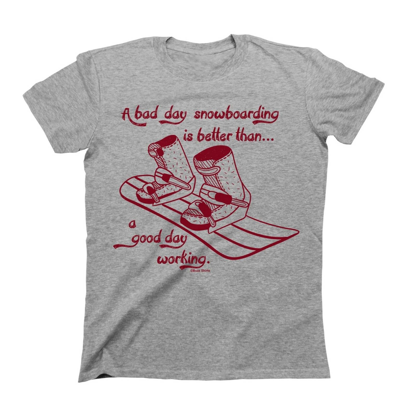 Bad Day Snowboarding T-Shirt Mens Womens Tees Top Mens Gift Christmas Snowboard Board Funny XL