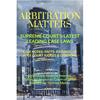 Arbitration Matters', Supreme Courts Latest Leading Case Laws : Case Notes Facts Findings of Apex Court Judges & Citations