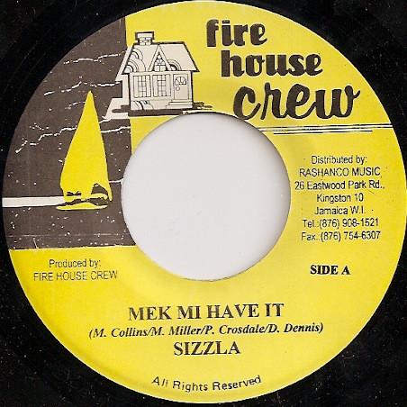 

7inch Record SIZZLA / DELLY RANKS - Mek Mi Have It / Girls NONE Firehouse Crew 2002 Jamaica Reggae, Ska & Dub Used