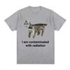 2026 I Am Contaminated with Radiation Cat Memory Tshirt Summer Women Men Humorous Print T Shirt Casual Cotton Short Sleeve