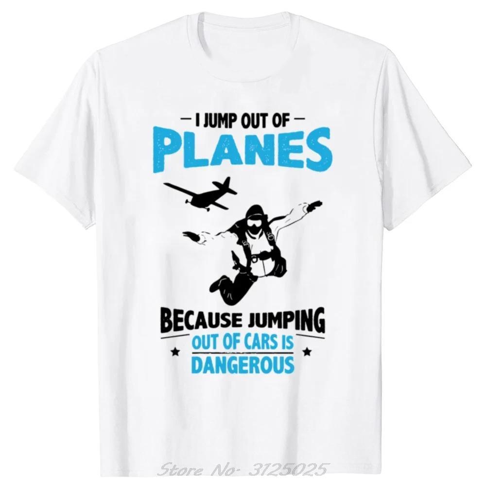 New Funny Graphic Print Tshirt Skydivers T Shirt Unisex Casual Streetwear Jump Skydive Birthday Gift Tshirt Loose Streetwear Tees