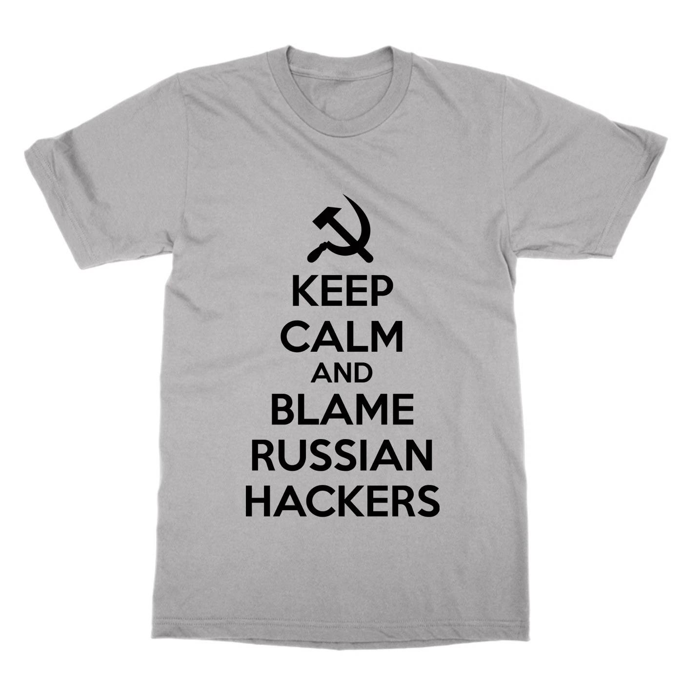 Keep Calm Et Blâmez Les Hackers Russe T-Shirt Phrase Drôle Tee Informatique IT S