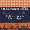 Towers In the Mist by Elizabeth Goudge Paperback Book 9781473655997