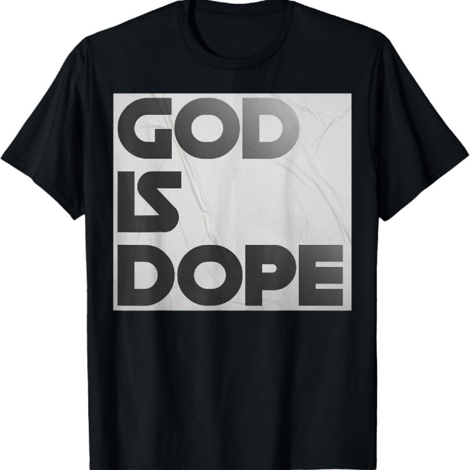 

God is Dope I love Godfather Quote T-Shirt XXXXXL чорний