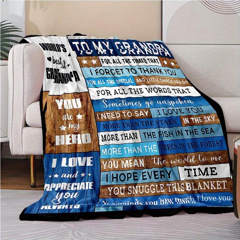 To My Grandfather Blanket Soft Warm Throw Blanket Nap Blanket For Couch Sofa Office Bed Camping Travel Multipurpose Gift Blanket For All Season