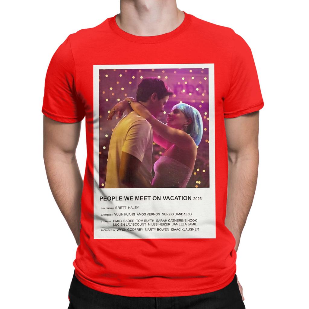 People We Meet On Vacation Poster White Graphic 100 Cotton TShirt People We Meet On Vacation Tees Tops For Unisex