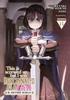 This Is Screwed Up But I Was Reincarnated As a GIRL In Another World Manga Vol. 14 by Ashi... 9798891600607