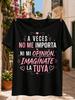 Sometimes I Do Not Care About My Opinion Imagine Yours With Hearts Sparkles And Pink Spanish  Unisex All Tshirt