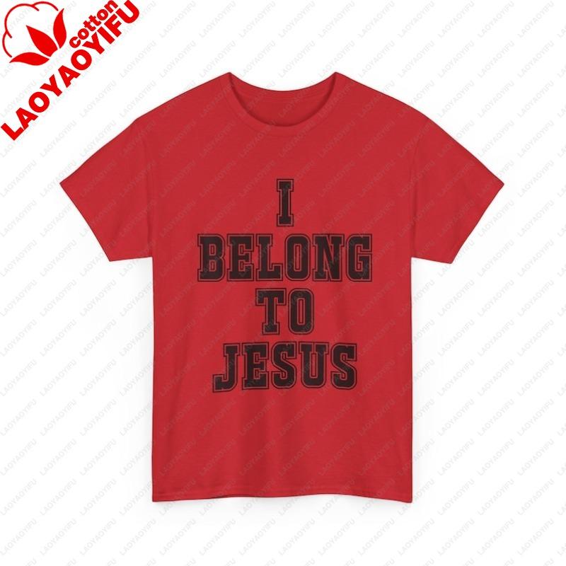 I Belong To Jesus TShirt Christian Faith Tee Religious Typography Graphic T Shirts Women Clothes High Quality Cotton Casual Top