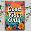 2D Flat - [2D Flat Printing] 1pc Fresh Butterfly Floral Good Vibes Solely Pattern Aluminum Sign, Wishing for Constant Good Fortune And Better Mood, Su