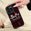 B-Buffy The Vampire Slayer Phone Case For IPhone 17 16 15 14 13 12 11 Pro Max Plus MINI Soft Cover