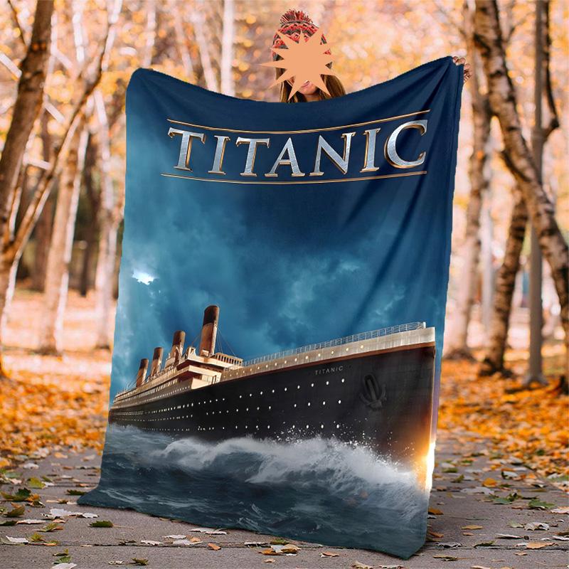 Titanic Flannel Blanket Soft Warm All-Season Throw, Design for Camping, Car Travel, Hiking Sofa, Bed, Office Perfect Gift for Parties