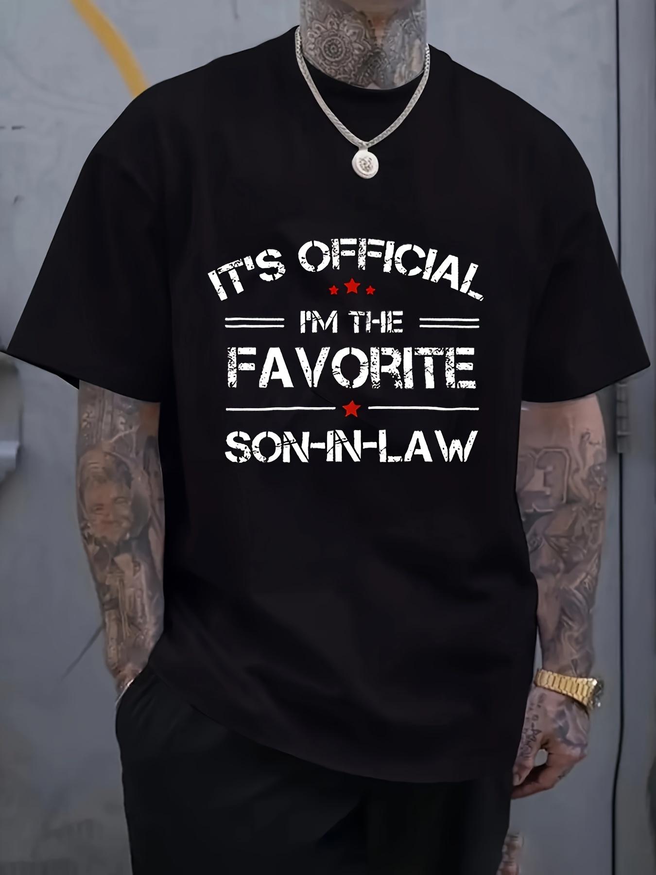T-shirt - It s Official I m The Favorite Son-in-Law Graphic Print M