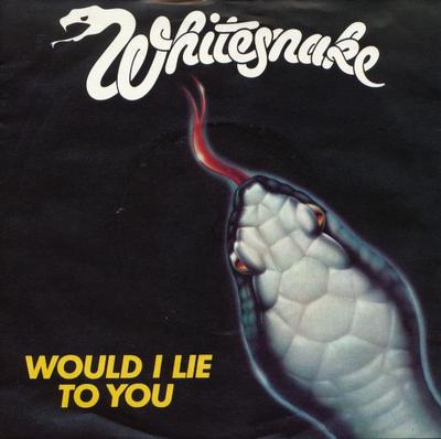 7-Zoll Schallplatte WHITESNAKE - Would I Lie To You BP399 Liberty 1981 UK Rock Gebraucht