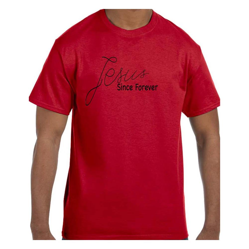 Christian Religious T shirt Jesus Since Forever 4XL