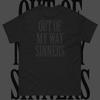 Out of My Way Sinners Shirt Black On Black Gothic Nu Goth Emo Tee