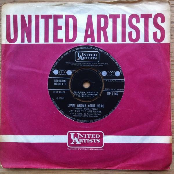 

7inch Record JAY THE AMERICANS Livin Above Your Head IP1142 United Artists 1966 UK Pop Used