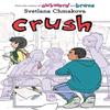 Crush by SVETLANA CHMAKOVA Paperback Book 9780316363242