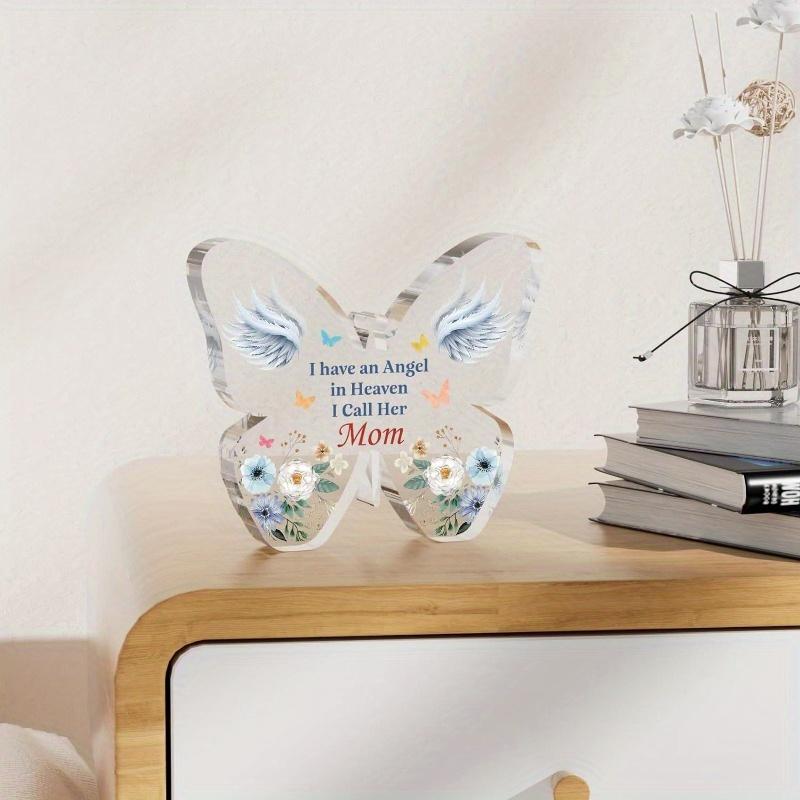 Memorial Gift (Loss of Mom): Butterfly Acrylic Plaque. Sympathy/Condolence/Funeral/Remembrance Gifts.