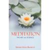Meditation: The Art and Science