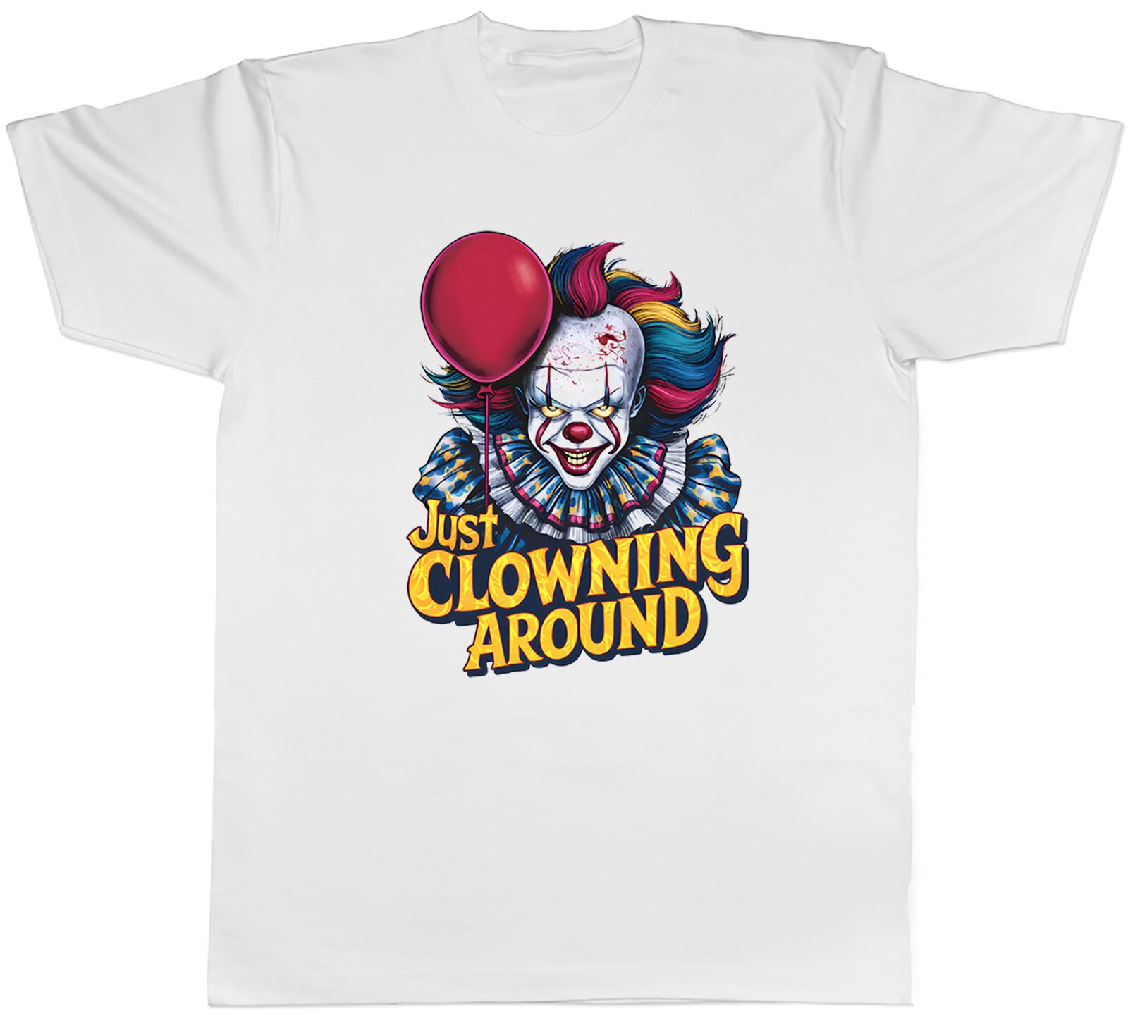 Just Clowning Around Mens T-Shirt Scary Funny Clown Tee Gift L