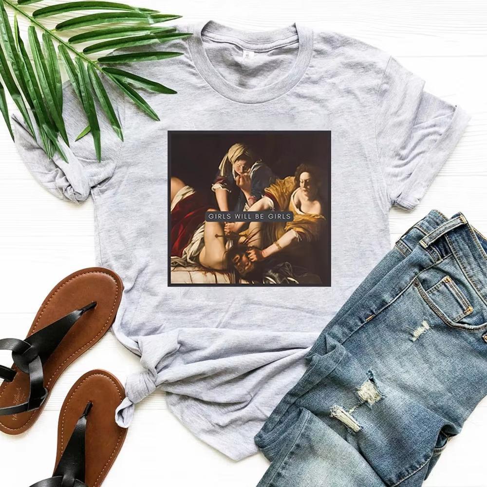 Girls Will Be Girls T-shirt Judith Beheading Holofernes Shirt Feminist Equal Rights Tee Burn The Patriarchy Halloween Witch Tops