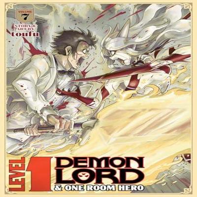 Level 1 Demon Lord and One Room Hero Vol. 7 by Toufu Paperback Book 9798888431283