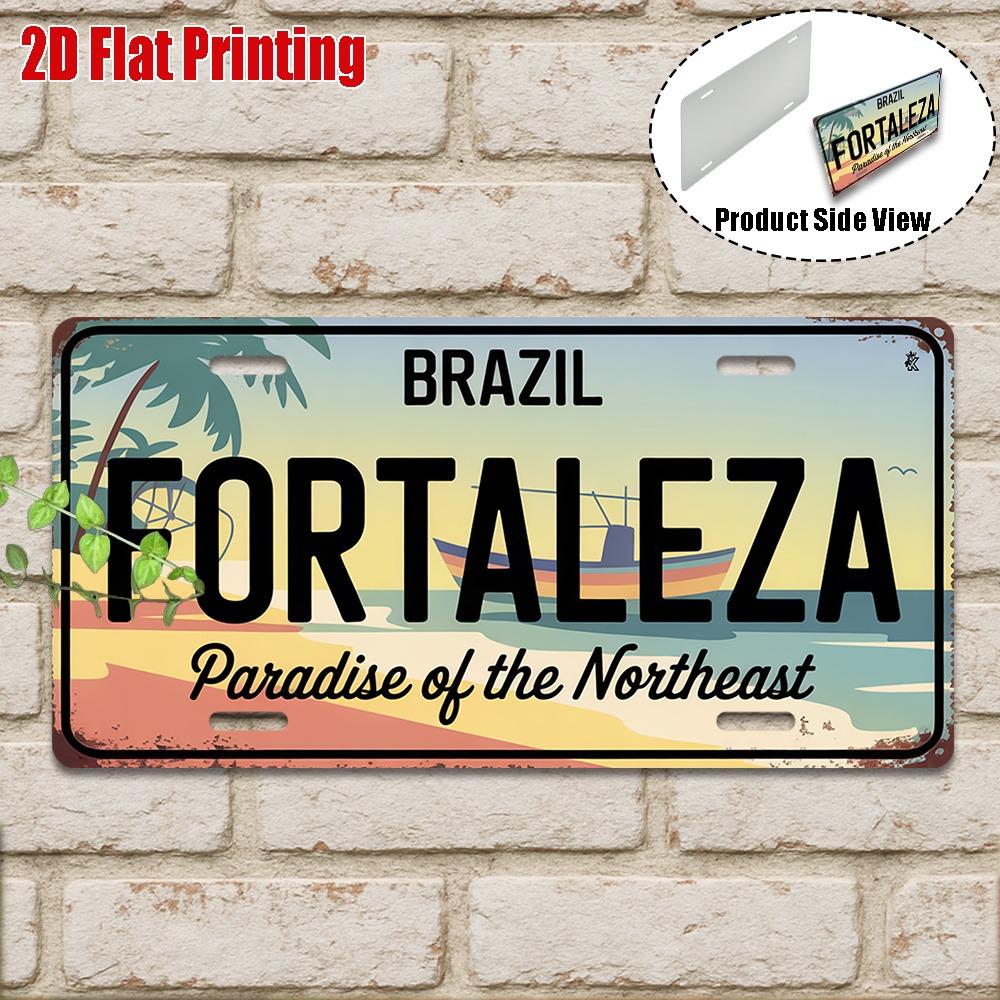 Individuelles Fortaleza Vintage Metallschild 11,8x5,9 Zoll Außenwanddekor Paradies des Nordostens Reise Blechschild