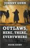 Βιβλίο Outlaws, Here, There, Everywhere : A Terrence Corcoran Western : 8