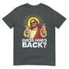 Funny Easter Guess Whos Back Jesus Religious Unisex Unisex Kids Tshirt