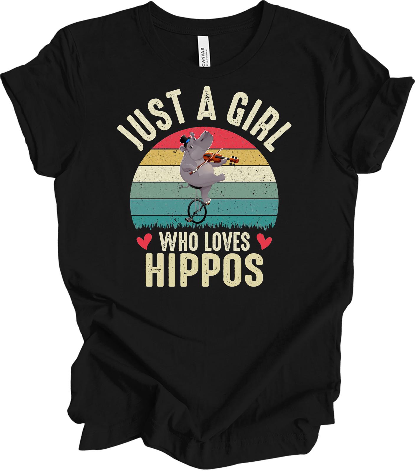 Just A Girl Who Loves Hippos Funny Cute Animal Lover T-shirt XXL