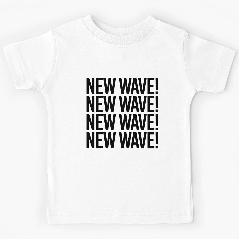 NEW WAVE! Kids T-Shirt 170