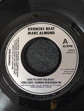 

7inch Record BRONSKI BEAT MARC ALMOND I Feel Love BITE4 Forbidden Fruit 1985 UK Dance Electronica Used