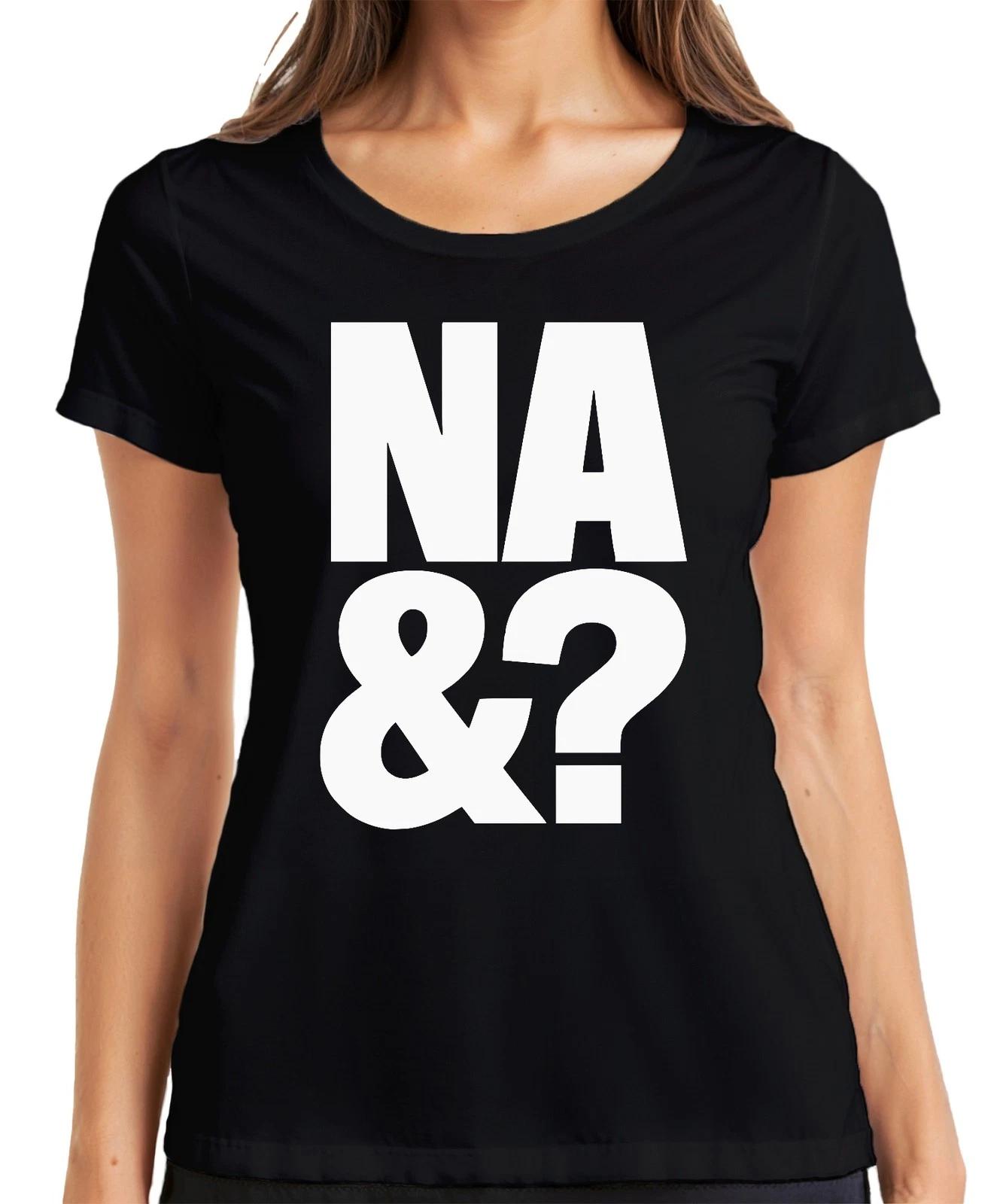 NA &? frecher Spruch sarkastisch Statement Typo Geschenk urban Damen T-Shirt L