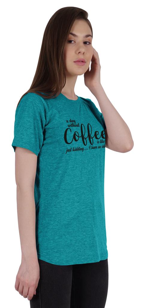 Inkmeso Women Quote Top   A Day Without Coffee Is Like Just Kidding  I Have No Idea   Graphic Print Tee