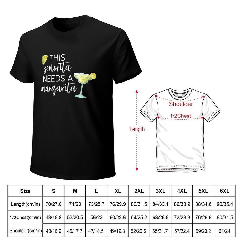 This Senorita Needs a Margarita TShirt new gifts and tshirts oversized graphic tee vintage t shirt men