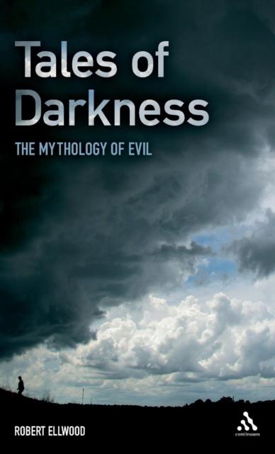 The Tales of Darkness : The Mythology of Evil Book