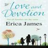 Love and Devotion by Erica James Paperback Book 9780752883410