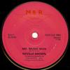 7inch Record NEVILLE BROWN  Mr Music Man DIS1003 M  R Music 1983 UK Reggae Ska  Dub Used