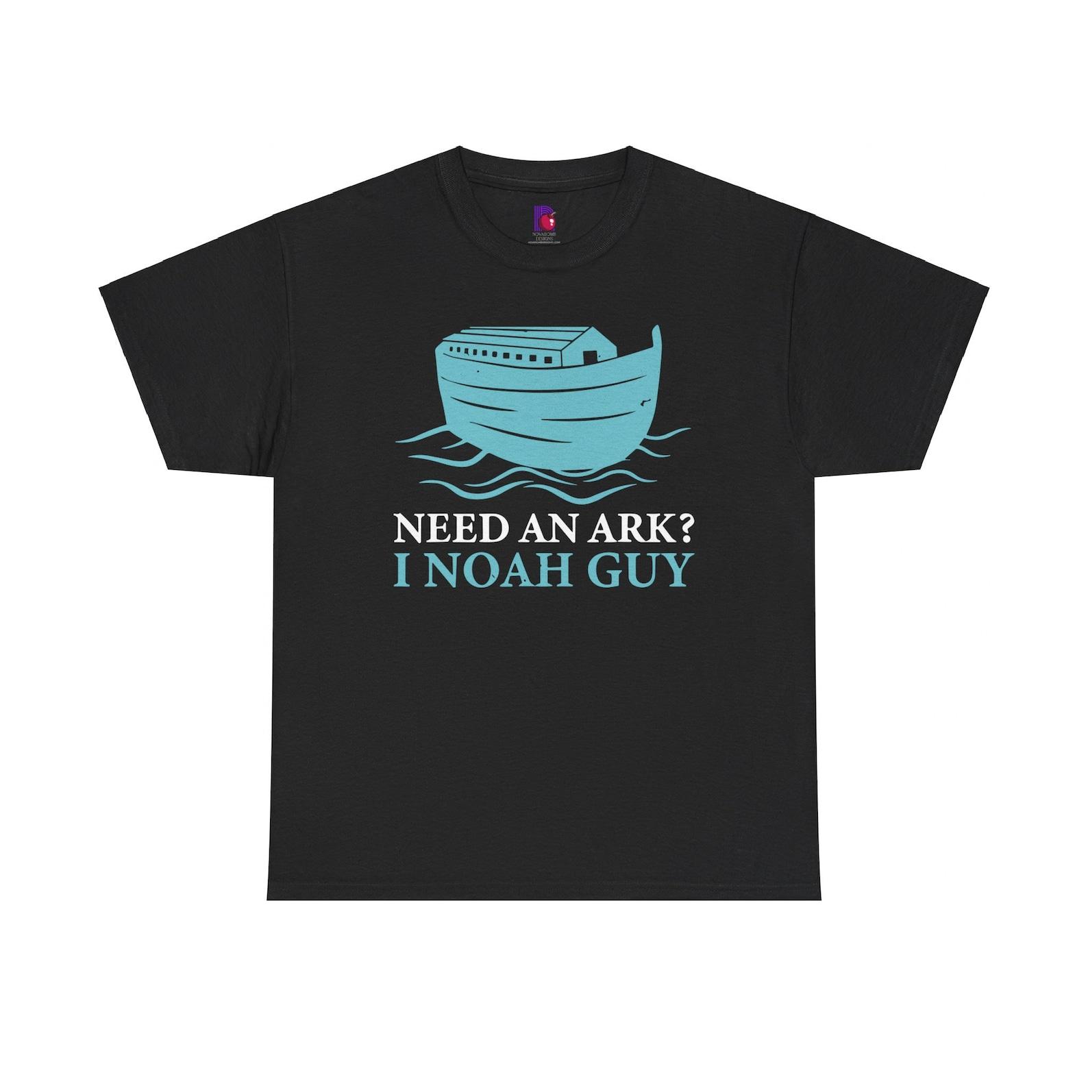 Need an Ark - I Noah Guy - Gildan Unisex Heavy Cotton Tee 130