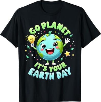 Go Planet Its Your Earth Day 2025 Teacher Kids Boys Girls T-Shirt Unisex T-Shirt