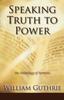 The Speaking Truth To Power : An Anthology of Sermons Book