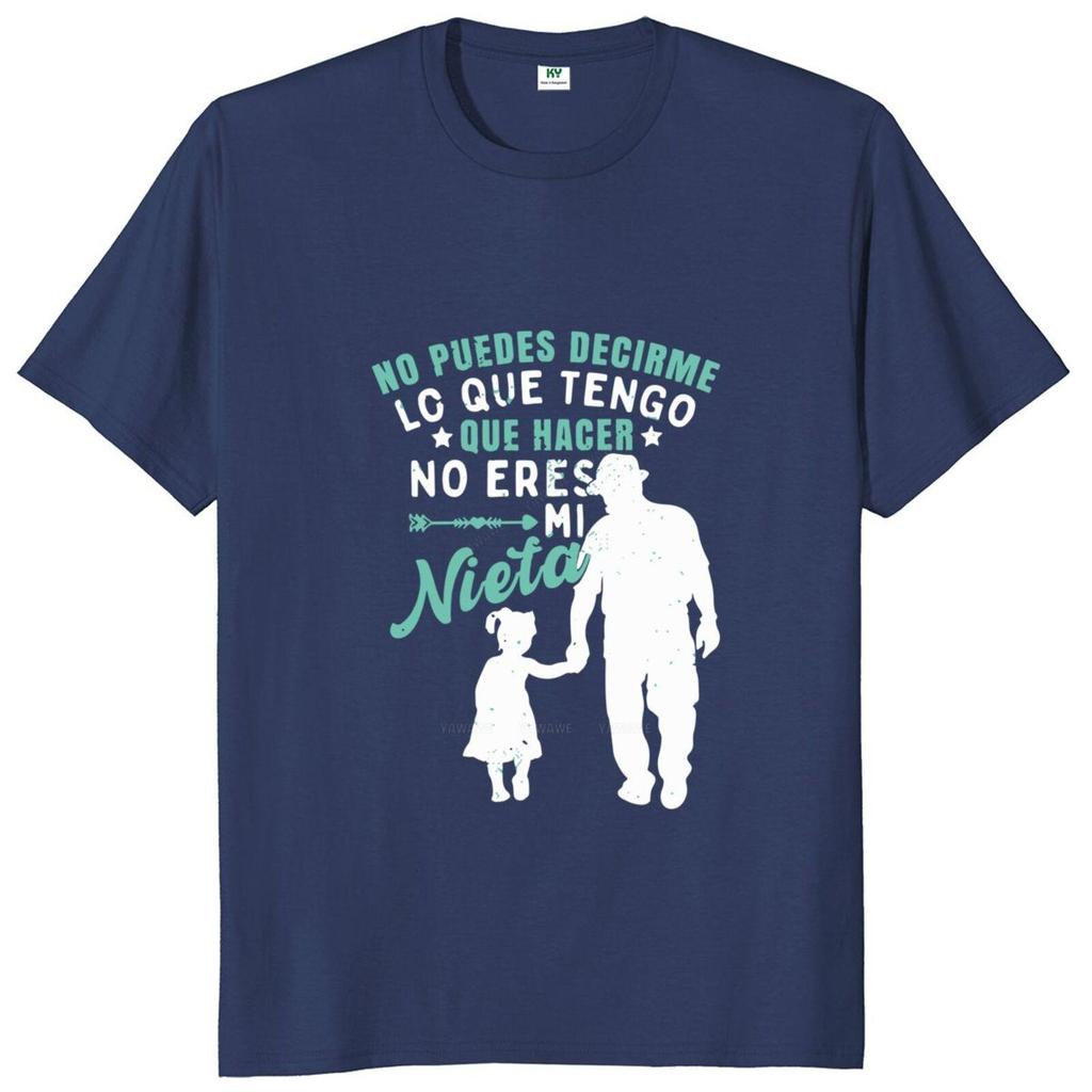 I Have My Granddaughter T Shirt Funny Spanish Texts Grandpa Dad Gift Vintage Tee Tops Cotton Unisex Casual Tshirt