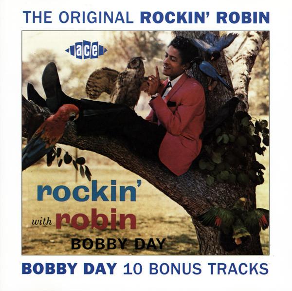 

CD BOBBY DAY - The Original Rockin Robin CDCH200 Ace 1991 UK Rock Used
