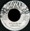 7inch Record WAYNE SCOTCH  Nuh Tan Wid Him NONE Power House 1987 Jamaica Reggae Ska  Dub Used