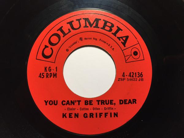 7inch Record KEN GRIFFIN You Cant Be True Dear My Heart 442136 Columbia 1961 US Jazz Used