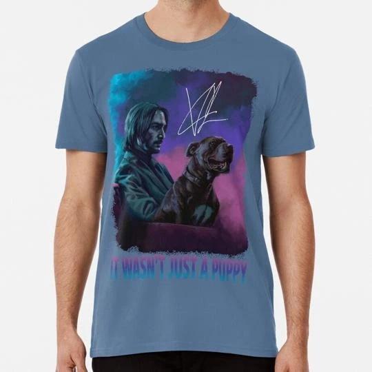 

It Wasnt Just A Puppy Baba Yaga Wick 3 Size S to 5XL Made in the USA T shirt 4XL