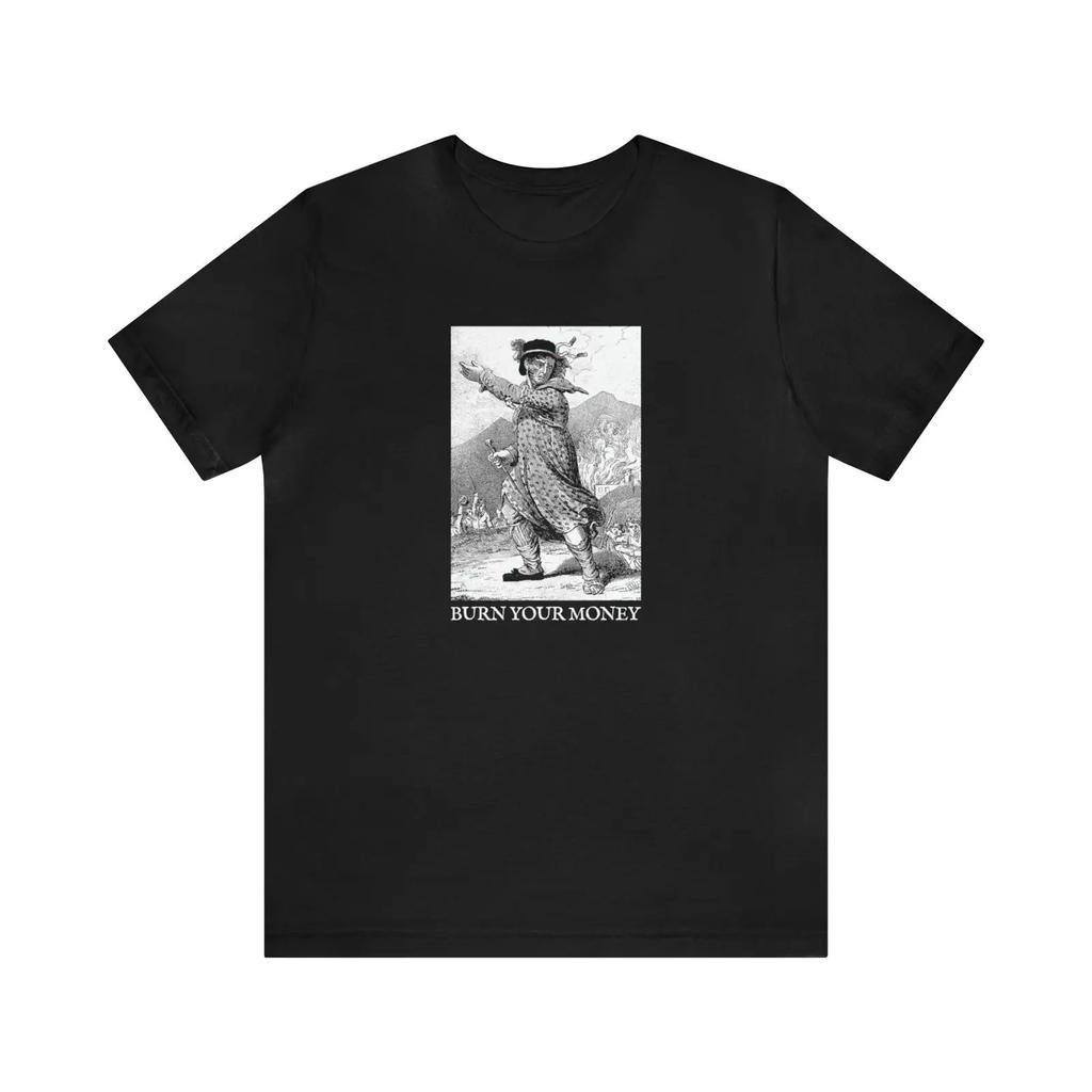 Burn Your Money Ned Ludd Luddite T Shirt Vintage Unisex Stretched Versatile Graphic Homme Casual Comfortable Soft