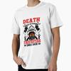 Death Smiles At Everyone Firefighters Smile Back Premium T-Shirt M-2XL Gift,