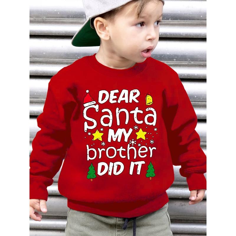Christmas Boys Autumn Winter Fashion Fleece Sweatshirt DEAR SANTA MY BROTHER DID IT Letter Print Loose Casual Long 110